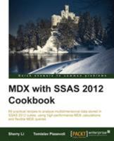 MDX with SSAS 2012 Cookbook 1849689601 Book Cover