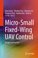 Micro-Small Fixed-Wing UAV Control: Design and Practice 9819519535 Book Cover