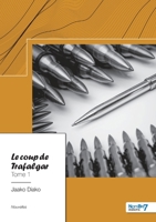 Le Coup de Trafalgar - Tome 1 2381534849 Book Cover
