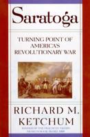 Saratoga: Turning Point of America's Revolutionary War 0805061231 Book Cover