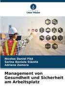 Management von Gesundheit und Sicherheit am Arbeitsplatz 6206309436 Book Cover