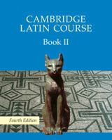 Cambridge Latin Course 2 Student's Book: Bk. II 0521644682 Book Cover