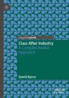 Class After Industry: A Complex Realist Approach 3030026434 Book Cover