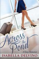 Across the Pond 1494336561 Book Cover
