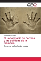 El Laboratorio de Formas y las pol�ticas de la memoria 6202105402 Book Cover