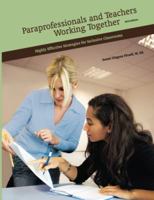 Paraprofessionals and Teachers Working Together 1932995072 Book Cover