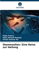 Stammzellen: Eine Reise zur Heilung (German Edition) 6208137160 Book Cover