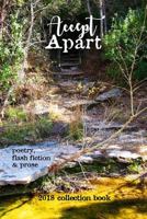 Accept Apart: 2018 Scars Publications collection book 1731293208 Book Cover