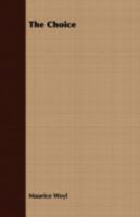 The Choice 1356471617 Book Cover