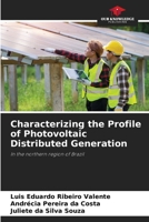 Characterizing the Profile of Photovoltaic Distributed Generation 6207899784 Book Cover