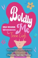 Self-Esteem Workbook For Teen Girls: A Faith-Based Guide to Build Confidence, Embrace Individuality, Overcome Insecurities, and Step into the Unique Masterpiece God Created You to Be 1068637102 Book Cover