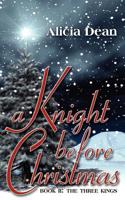 A Knight Before Christmas 1601548559 Book Cover