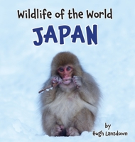 Wildlife of the World - Japan 191717506X Book Cover