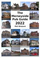 The Merseyside Pub Guide 2022 1458394409 Book Cover