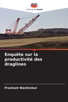Enquête sur la productivité des draglines (French Edition) 6209997880 Book Cover