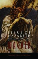 Jesus of Nazareth and Other Writings 0803297807 Book Cover