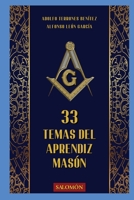 33 Temas del Aprendiz Masón (Spanish Edition) B0GZLTW3HJ Book Cover