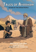 Tales of Avraham : Father of the Jewish People 1735194158 Book Cover