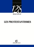 Les protestantismes (French Edition) 2200340214 Book Cover