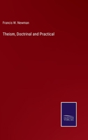 Theism, Doctrinal and Practical 3375158041 Book Cover