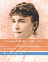 'Way Down in Lonesome Cove 1517224128 Book Cover