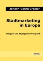 Stadtmarketing in Europa 3828887449 Book Cover