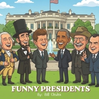Funny Presidents B0GXXHD66Y Book Cover