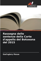 Rassegna delle sentenze della Corte d'appello del Botswana del 2015 (Italian Edition) 6206948501 Book Cover