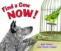 Find a Cow Now! 0823422186 Book Cover