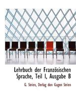 Lehrbuch Der Franzosischen Sprache 3744674541 Book Cover