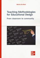 Teaching methodologies for educational design 8838696039 Book Cover