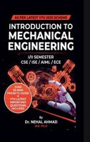 Introduction to Mechanical Engineering: B.E I/II SEMESTER CSE/ISE/ECE/ME -With addition of 80 MINI PROJECTS B0G6KN88FH Book Cover