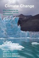 Climate Change: What It Means for Us, Our Children, and Our Grandchildren 0262525879 Book Cover