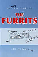 The Nearly True Story of the Furrits 1326245481 Book Cover