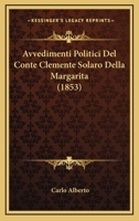 Avvedimenti Politici Del Conte Clemente Solaro Della Margarita (1853) 1161020055 Book Cover