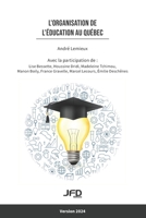 L'organisation de l'éducation au Québec - Version 2024 2897997044 Book Cover