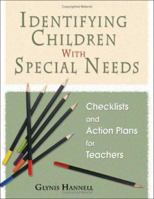 Identifying Children with Special Needs: Checklists and Action Plans for Teachers 1412915953 Book Cover