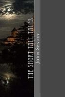 The Short Tall Tales: Volume I 1537250094 Book Cover