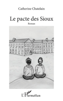 Le pacte des Sioux 2336404435 Book Cover