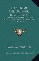 Lee's Home and Business Instructor 1164932497 Book Cover