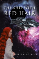 The Ship with Red Hair B0BV5FH8P2 Book Cover