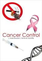 Cancer Control 0199550174 Book Cover