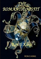 The Romantic Misfit 0244525161 Book Cover