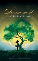Denouement ... an unravelling 9360949477 Book Cover