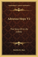 Adrienne Hope V2: The Story Of A Life 1165275481 Book Cover