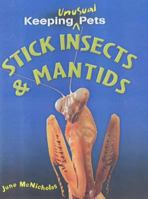 Stick Insects (Keeping Unusual Pets) (Keeping Unusual Pets) 0431124035 Book Cover