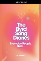 The Byrd Song Diaries (Everyday People Skills) B0FW8T3BZ3 Book Cover