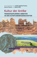 Kultur Der Antike: Transdisziplinares Arbeiten in Den Altertumswissenschaften 3938032413 Book Cover