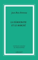 La démocratie et le marché 2246663911 Book Cover