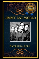 Jimmy Eat World: An American Rock Band, the Original Anti-Anxiety Adult Coloring Book B08J5CQ44M Book Cover